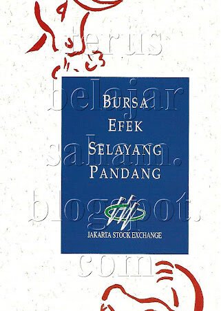 Bursa Efek Selayang Pandang